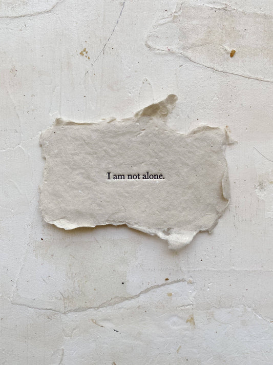 Not Alone Affirmation Card