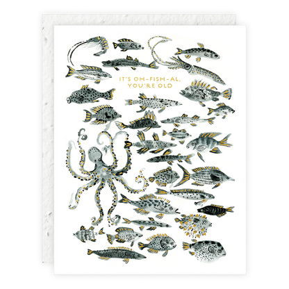 Oh-fish-ally Old Birthday Card