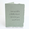 The World is Better BC You Exist | Friend Greeting Card
